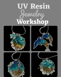 Fri July 18 11am  ~ UV  RESIN POUR JEWELRY WORKSHOP ~ ARTIST CHOICE