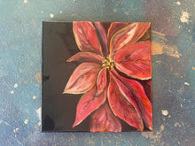 Load image into Gallery viewer, Friday Nov 21 11am Poinsettia 12x12 Acrylics Workshop
